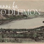 Lago di Fimon di una volta